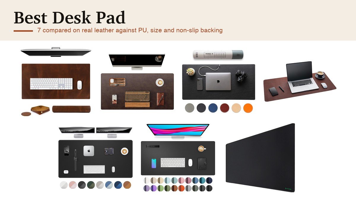 Best Desk Pad: 7 Compared on Leather, Size and Non-Slip Backing