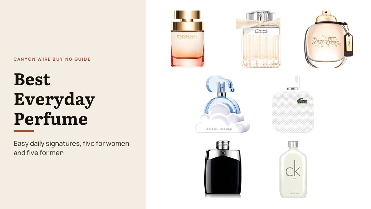 Best Everyday Perfume: 5 for Women and 5 for Men: the perfumes compared