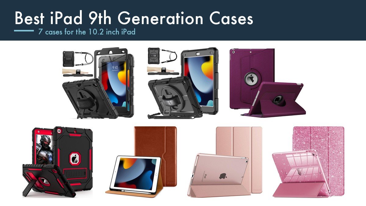 Best iPad 9th Generation Cases: 7 Compared on Stands, Straps and Pencil Slots