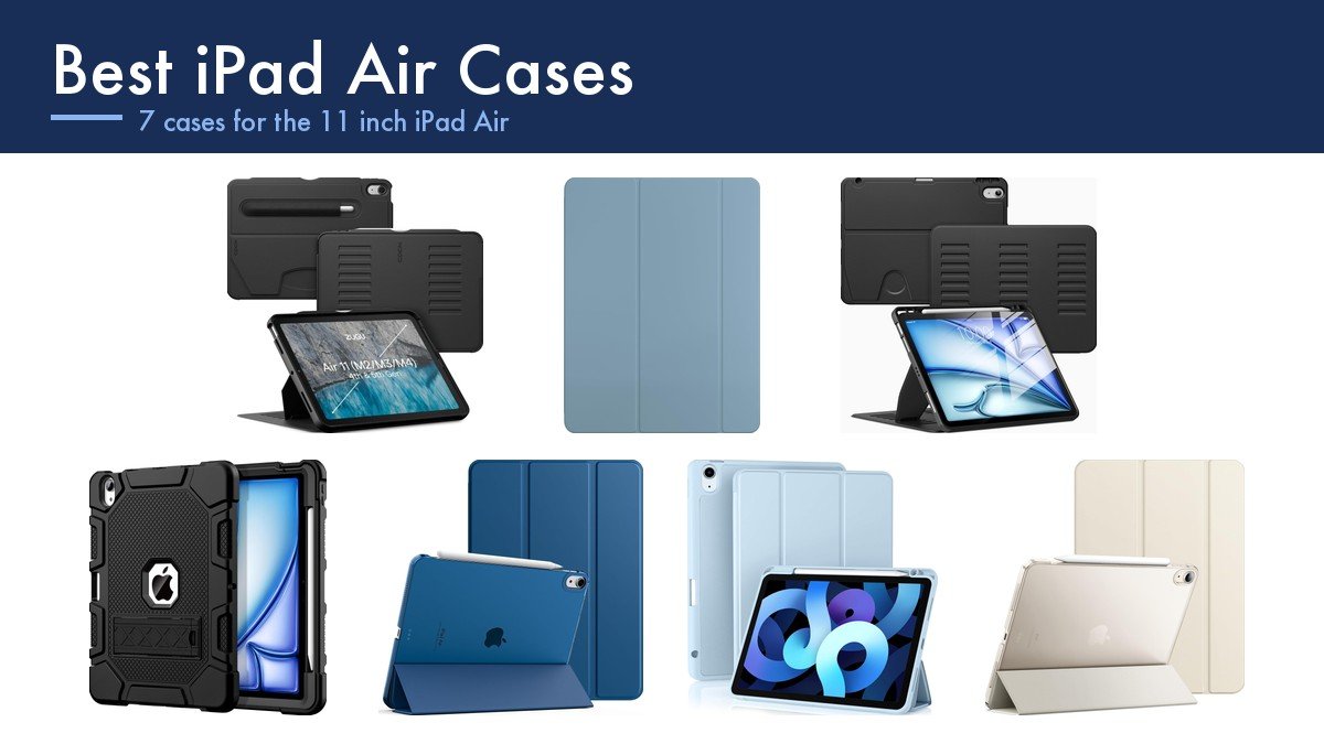 Best iPad Air Cases: 7 Compared on Stand Angles, Pencil Charging and Weight: the seven picks compared