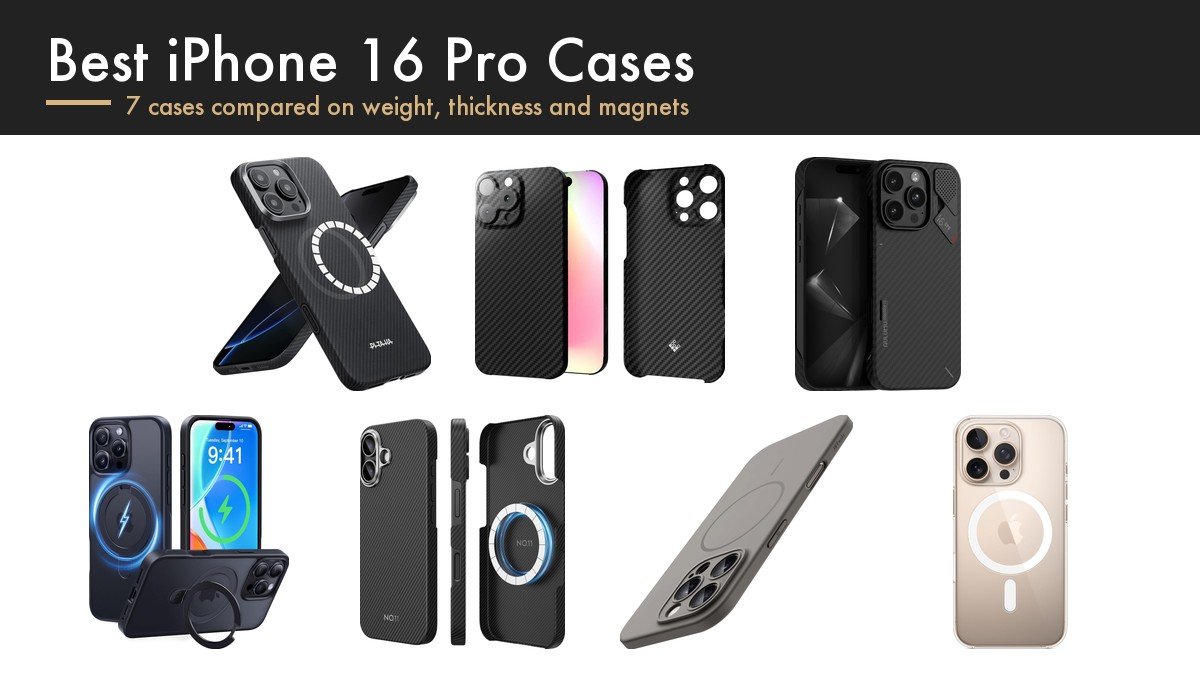 Best iPhone 16 Pro Cases: 7 Compared on Weight, Thickness and Magnet Strength