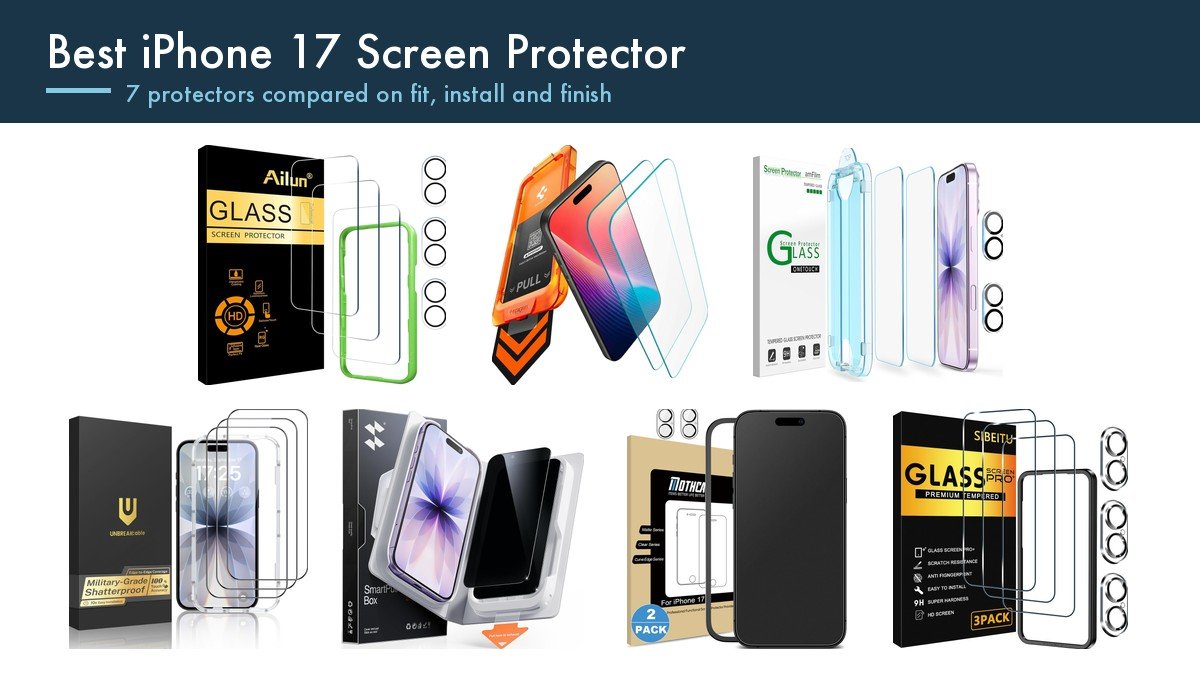 Best iPhone 17 Screen Protector: 7 Compared on Coverage, Installation and Finish: the seven picks compared