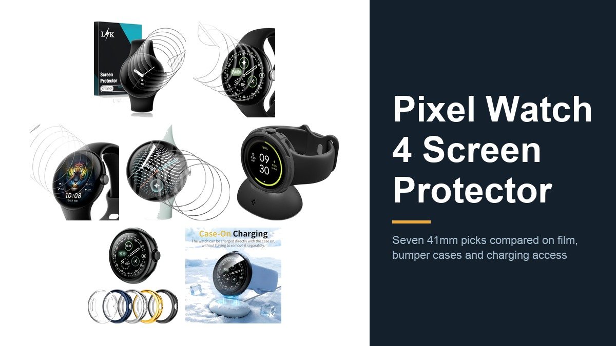Pixel Watch 4 Screen Protectors: 41mm Films and Cases Compared