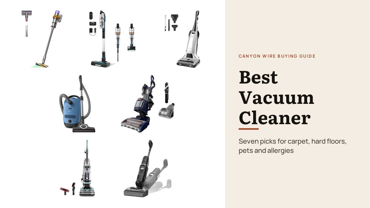 Best Vacuum Cleaner: 7 Sticks, Uprights and Canisters Compared