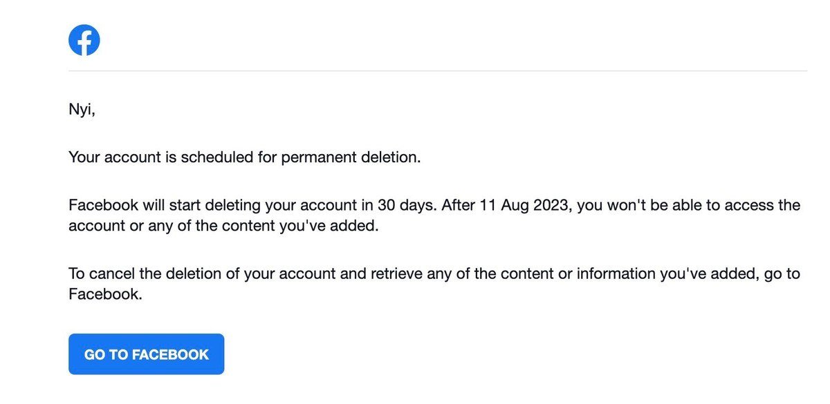 Facebook email saying the account is scheduled for permanent deletion in 30 days, with a Go to Facebook button