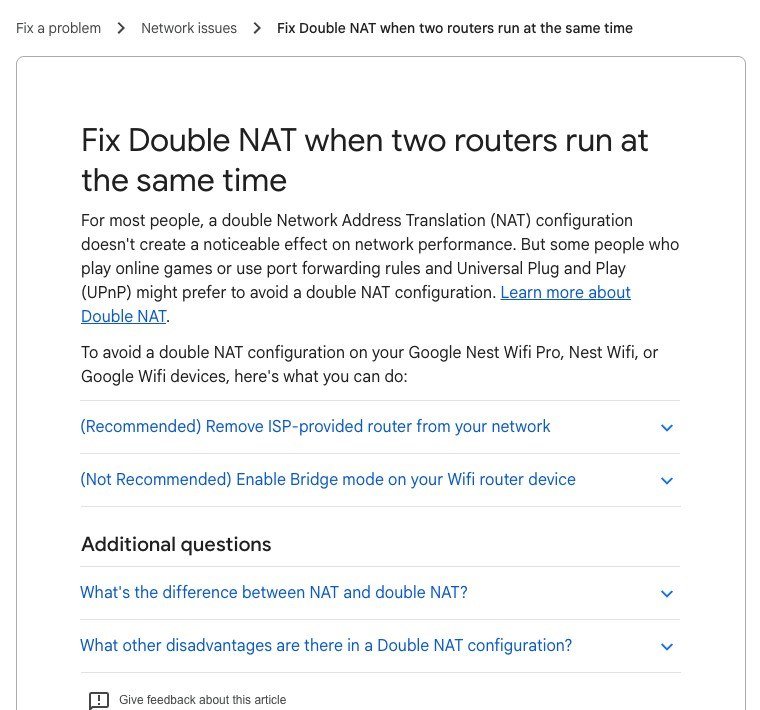 Google Home and Nest Help article on fixing double NAT when two routers run at the same time